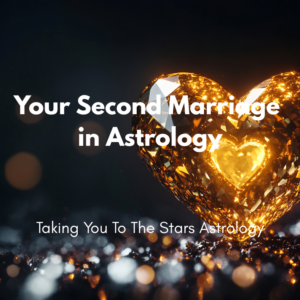 Your Second Marriage in Astrology | E-Book